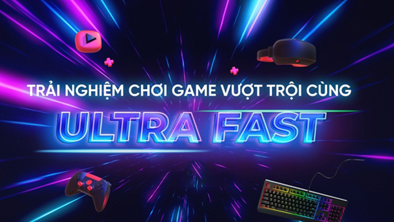 Công nghệ Ultra Fast FPT giúp giảm ping, tối ưu đường truyền cho game thủ, streamer
